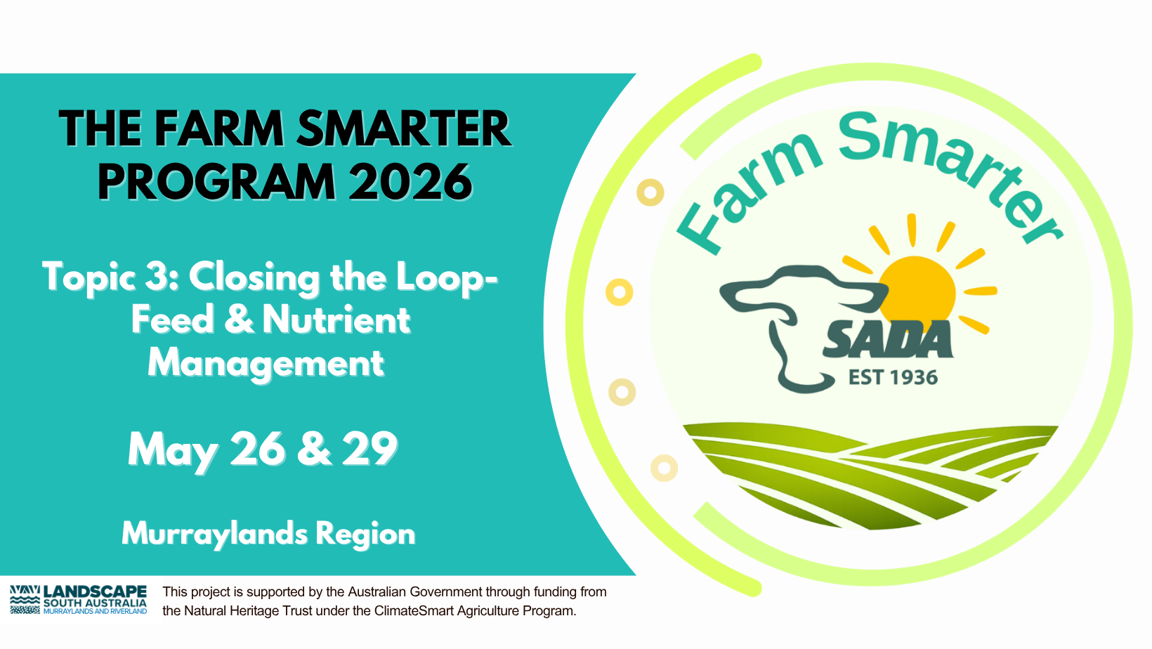Farm Smarter Topic 3 - Closing the Loop: Feed & Nutrient Management   (session 2 of 2)